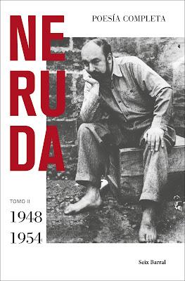 Neruda. Poesía completa 1948-1954