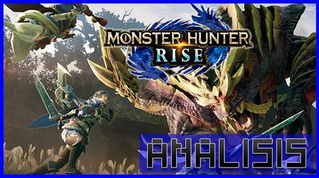 ANÁLISIS: Monster Hunter Rise