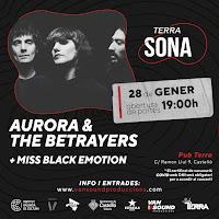 Concierto de Aurora and the Betrayers  y Miss Black Emotion en el Pub Terra