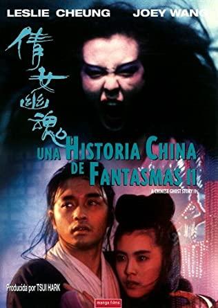 UNA HISTORIA CHINA DE FANTASMAS 2 -Ching Siu-Tung