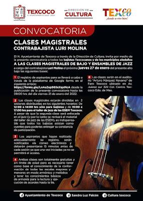 LA DIRECCIÓN DE CULTURA DE TEXCOCO, LANZA CONVOCATORIA PARA CLASE MAGISTRAL DE MÚSICA