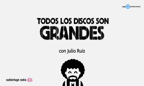 Julio Ruiz vuelve a la radio con el podcast ‘Todos los discos son grandes’