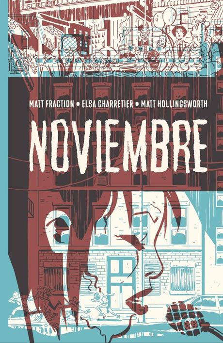Noviembre, de Matt Fraction y Elsa Charretier