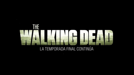 Tráiler de la segunda parte de la temporada final de ‘The Walking Dead’.