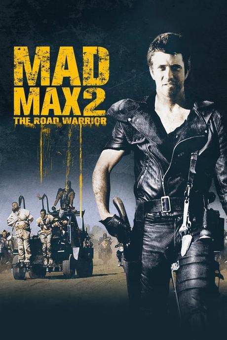 MAD MAX 2: EL GUERRERO DE LA CARRETERA - George Miller