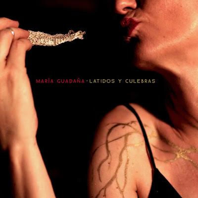 MARÍA GUADAÑA: 'LATIDOS Y CULEBRAS'