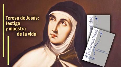 Teresa de Jesús: testigo y maestra de la vida