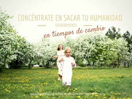 Sesión Online USA «Concéntrate en sacar tu humanidad en tiempos de cambio»