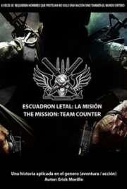 Escuadron Letal: La Misión