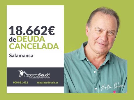 Repara tu Deuda Abogados cancela 18.662 € en Salamanca (Castilla y León) con la Ley de Segunda Oportunidad