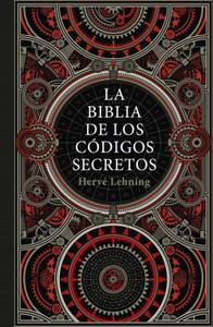 «La biblia de los códigos secretos», de Hervé Lehning