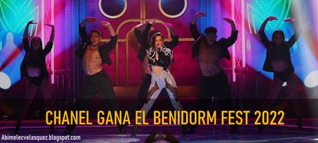 CHANEL GANA EL BENIDORM FEST 2022 Y REPRESENTARÁ A ESPAÑA EN EUROVISIÓN