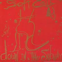 SOFT CELL - DOWN IN THE SUBWAY