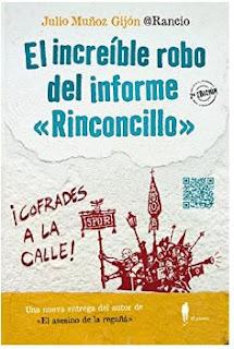 «El increíble robo del informe “Rinconcillo”» de Julio Muñoz Gijón