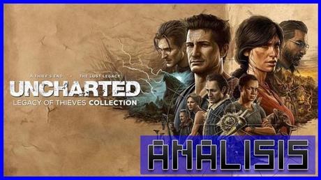 ANÁLISIS: Uncharted Colección Legado de los Ladrones