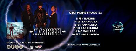 MARKFEEL: GIRA 'MONSTRUOS' MARKFEEL: GIRA 'MONSTRUOS'