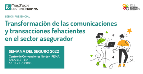 MailTecK & Customer Comms analizarán el papel de las comunicaciones y fehacientes en la Semana del Seguro