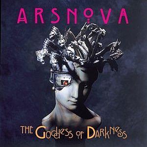 Ars Nova - The Goddess of Darkness (1996)
