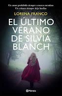 El último verano de Silvia Blanch, Lorena Franco