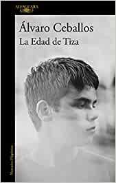 La Edad de Tiza - Álvaro Ceballos