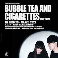 Conciertos en España en 2022 de Bubble Tea And Cigarettes