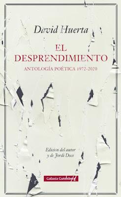 David Huerta. El desprendimiento