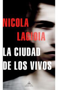 «La ciudad de los vivos», de Nicola Lagioia