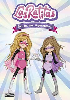 Reseña | Las Ratitas 1. Tres, dos, uno... ¡superpoderes!