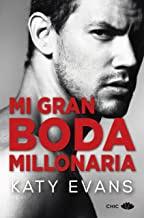 Mi gran boda millonaria - Katy Evans