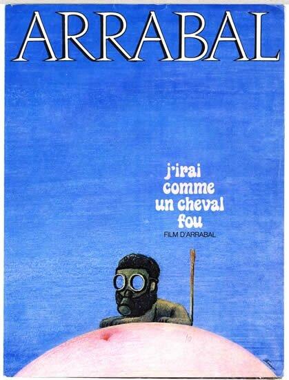 J'irai comme un cheval fou - Fernando Arrabal