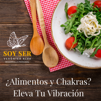 ¿Alimentos y Chakras? Eleva Tu Vibración