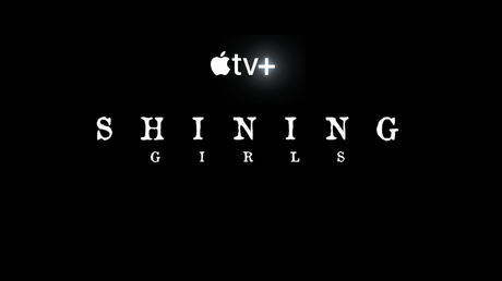 Tráiler y fecha de estreno de ‘Shining Girls’, nueva serie de Apple TV+.
