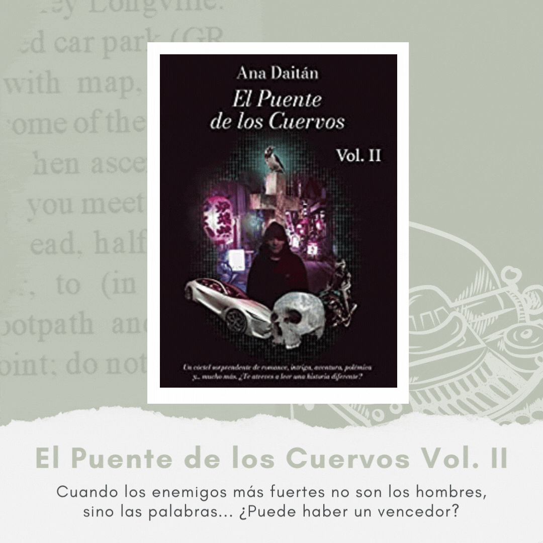 El Puente de los Cuervos Vol. II