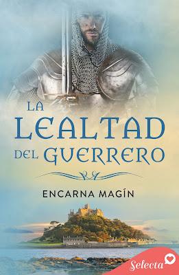 Reseña | La lealtad del guerrero, Encarna Magín