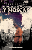 De hogares de acogida y moscas, de Chad Lutzke