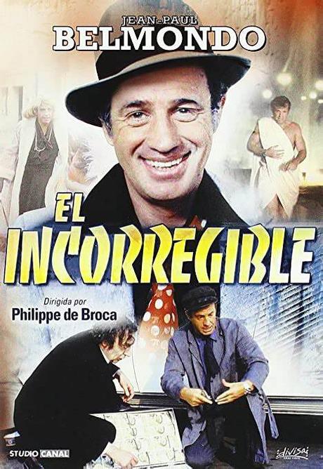 EL INCORREGIBLE - Philippe de Broca
