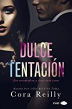 Dulce tentación - Cora Reilly