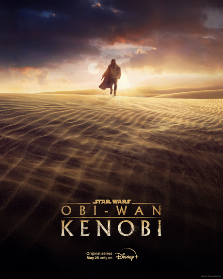 Disney+ lanza el póster y la fecha de estreno de ‘Obi-Wan Kenobi’.