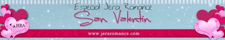 Es febrero… ¡Llega el Especial Jera Romance San Valentín!