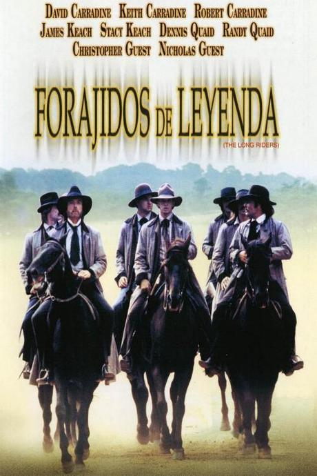 FORAJIDOS DE LEYENDA - Walter Hill FORAJIDOS DE LEYENDA - Walter Hill