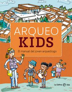 «Arqueokids. El manual del joven arqueólogo», de ‘Archeokids’ (ilustraciones de Stefano Tognetti)