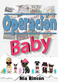 (Reseña) Operación Baby by Nia Rincón