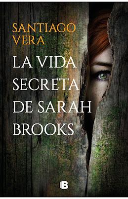 La vida secreta de Sarah Brooks - Santiago Vera La vida secreta de Sarah Brooks - Santiago Vera