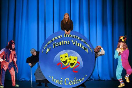 Primer Certamen Internacional de Teatro Virtual “José Cedena” Primer Certamen Internacional de Teatro Virtual “José Cedena”
