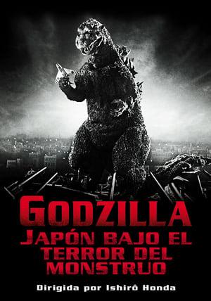 GODZILLA. JAPÓN BAJO EL TERROR DEL MONSTRUO - Ishirô Honda