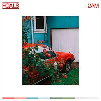 Foals estrenan 2AM