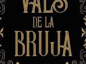 Reseña|| vals bruja- Belén Martínez