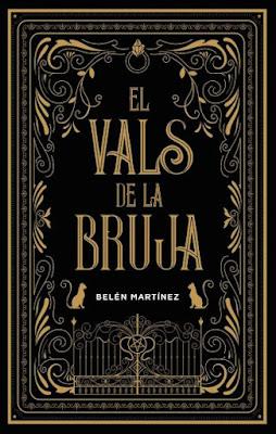 Reseña|| El vals de la bruja- Belén Martínez