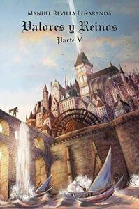 Reseña Valores y Reinos, la saga
