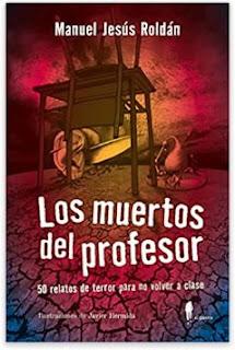 «Los muertos del profesor» de Manuel Jesús Roldán